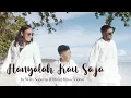 Download Lagu HANYALAH KAU SAJA - WILLY SOPACUA X ONA HETHARUA X MR E (OFFICIAL MV)