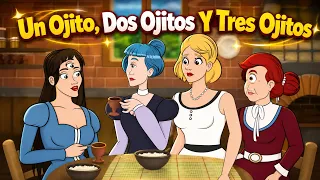 Un Ojito, Dos Ojitos Y Tres Ojitos &  Los Zapatos Rojos 👠✨ | Cuentos infantiles para dormir