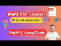Chat with Multiple PDFs using PaLM 2 and LangChain Streamlit Application Free LLM and Embeddings