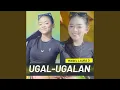 Download Lagu UGAL-UGALAN