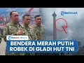 Download Lagu Detik-detik Bendera Merah Putih Robek saat Gladi HUT Ke-80 TNI di Monas, Ini Kata Kapuspen