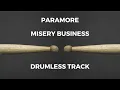 Download Lagu Paramore - Misery Business (drumless) - 173 BPM
