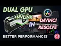 Dual GPU with NVLink MASSIVE Editing Improvements