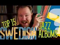 Download Lagu TOP 15 Swedish JAZZ Records || in my collection
