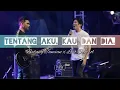 Download Lagu Tentang Aku, Kau dan Dia - Babang Tamvan x Lost Control (Lyric)