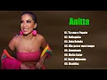 Download Lagu Álbum Completo De A.N.I.T.T.A - Melhores Músicas Da Lista De Reprodução Completa 2021