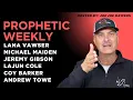 Prophetic Weekly Lana Vawser Michael Maiden Jeremy Gibson Lajun Cole Coy Barker Andrew Towe