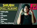 Download Lagu SHUBH NEW ALBUM 2023 | STILL ROLLIN | (All Songs) JukeBox 2023