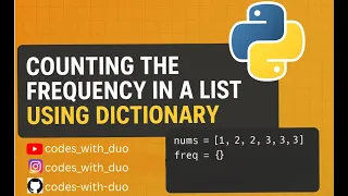 Counting The Frequencies in a List Using Dictionary count the frequency in Python