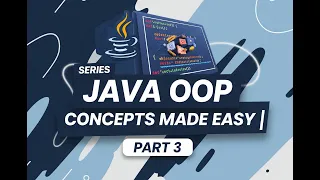 Java Full Course Part 3 OOP Concepts Explained - Class Object Constructor Methods