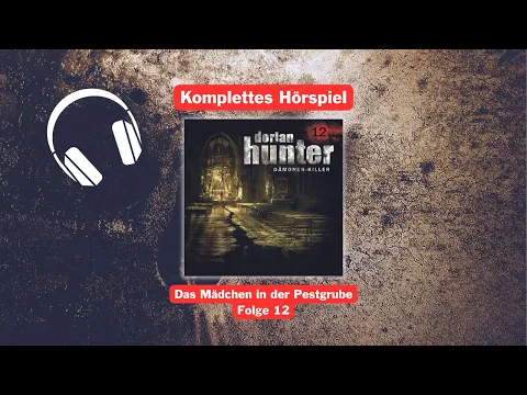 Download MP3 Das Mädchen in der Pestgrube - Dorian Hunter 12 - Ganzes Hörspiel - Horror