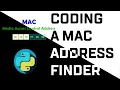 Coding A MAC Address Finder Using PYTHON