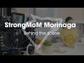 Behind the scene - Morinaga #StrongMoM