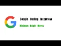 Google Coding Interview Question Leetcode 1197 Minimum Knight Moves