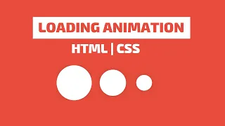 CSS Loading Animation - How to Create a Loading Animation Using HTML CSS