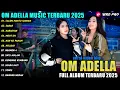 Lagu CALON MANTU IDAMAN - SABAR - Difarina Indra ft Chelosa Adella Putri - OM ADELLA FULL ALBUM 2025