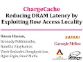 Computer Architecture - Lecture 6a ChargeCache Reducing DRAM Latency ETH Zurich Fall 2018