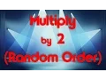 Multiply by 2 Random Order Learn Multiplication Multiply By Music Jack Hartmann