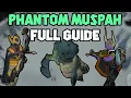 OSRS Phantom Muspah Guide Step Back included