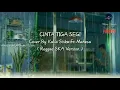 Download Lagu Cinta Tiga Segi - Kalia siska \u0026 Mahesa | Version Reggae SKA | Cover Lirik Animsasi