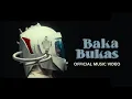 Download Lagu SUD - Baka Bukas (Official Music Video)