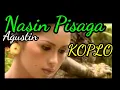 Download Lagu Agustin, Nasin Pisaga KOPLO
