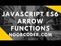JavaScript ES6 Arrow Functions