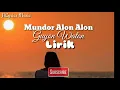 Download Lagu Mundor alon alon - Illux ID (Lirik)