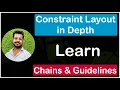 Mastering Constraint Layout in Android Chains Guidelines A Step-by-Step Tutorial