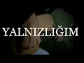 Yalnızlığım - Zuhal Olcay Vedat Sakman #zuhalolcay #vedatsakman #yalnızlığım