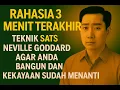 Lagu RAHASIA 3 MENIT TERAKHIR: Teknik SATS Neville Goddard Agar Anda Bangun dan Kekayaan Sudah Menanti