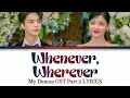 ROY KIM - WHENEVER WHEREVER (OST. MY DEMON PART 2) KARAOKE VERSION