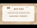 Download Lagu ROY KIM - WHENEVER WHEREVER (OST. MY DEMON PART 2) KARAOKE VERSION