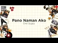Download Lagu Drei Sugay - 'Pano Naman Ako' Live at The PlayRoom Official Lyric Video