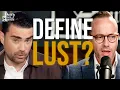 Ben Shapiro Asks Matt What is Lust