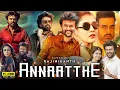 Lagu Annaatthe | Rajnikant Blockbuster Hindi Dubbed Action Movie | Rajnikanth Latest Movie | Naintara