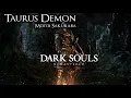Download Lagu Taurus Demon - Dark Souls Soundtrack 04