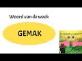 Download Lagu Woord van de week - GEMAK