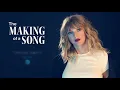 Taylor Swift NOW: The Making Of A Song (Call It What You Want)