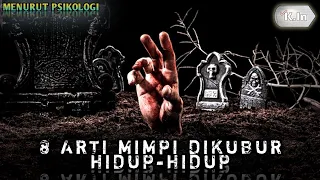 Download ARTI MIMPI DIKUBUR HIDUP-HIDUP MENURUT PSIKOLOGI ❕ PERTANDA APA ❓ MP3