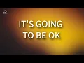 Download Lagu It’s Going to Be OK – A Powerful Message of Hope from God