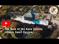 The Role of the Kane County Court System Bridging the Kane County Court System to the Community