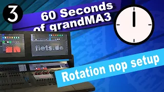 grandMA3 Rotation nop setup