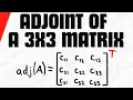 How to Find Adjoint of 3x3 Matrices Linear Algebra Exercises
