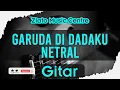 Download Lagu Garuda Di Dadaku - Netral No Gitar
