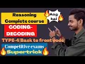 TYPE-4 BACK TO FRONT CODE CODING-DECODING REASONING IN 2022 LEARN EASYMETHOD FOR GOVT EXAMS