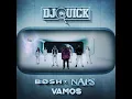 Vamos - DJ Quick, Bosh & Naps