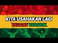 Download Lagu BATAS SENJA - Kita Usahakan Lagi (Reggae Version)