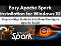 Easy Apache Spark Installation for Windows 10 No Coding Required