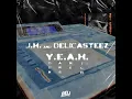 Lagu Y.E.A.H. - J.H. \u0026 DELICASTEEZ (FULL BEATTAPE)